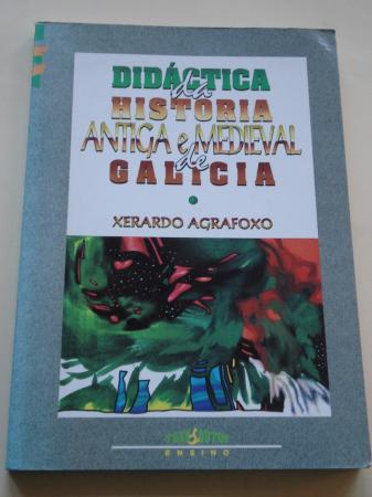 Didctica da Historia Antiga e Medieval de Galicia