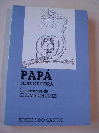 Pap (De la clula pa c). (Texto en castellano). Ilustrado por Chumy Chmez