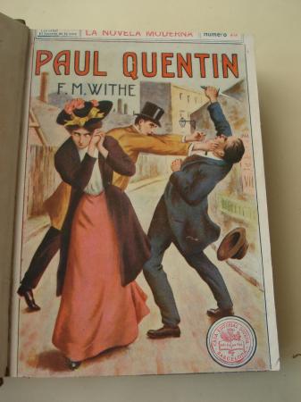 La novela moderna. Nmeros 25 a 30: Paul Quentin / El secreto de la cruz / Miriam Lemaire / La venganza del amante / Aventuras de Martin Hewitt / El archivo de Dorrington