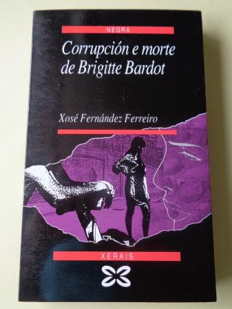Corrupcin e morte de Brigitte Bardot