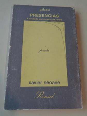 Presencias. A saudade do corredor de fondo