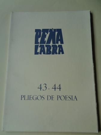 PEA LABRA. Pliegos de poesa, nmeros 43-44. Primavera-Verano 1982. Carpeta con 5 cuadernos en pliegos