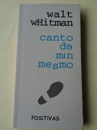 Canto de min mesmo / Leaves of grass (Edicin bilinge ingls-galego)