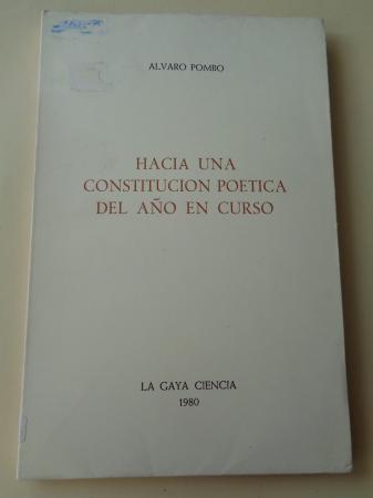 Hacia una constitucin potica del ao en curso