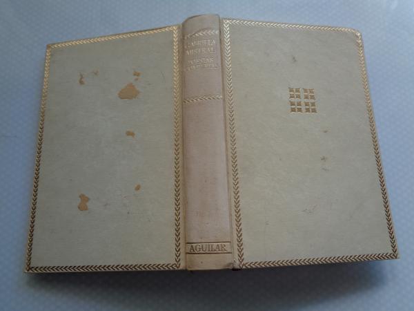 Poesas completas (Desolacin/ Ternura / Tala / Lagar, I)