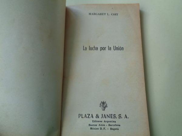 La lucha por la Unin