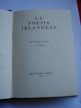 La poesa irlandesa. Versin, seleccin y prlogo de M. Manent