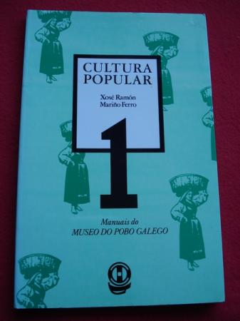 Cultura Popular. Manuais do Museo do pobo Galego, Nm. 1 (Galicia)