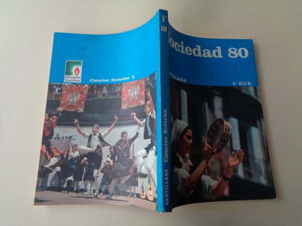 Sociedad 80. 5 EGB (Santillana, 1979)