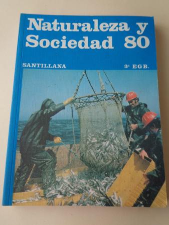 Naturaleza y Sociedad 80. 3 EGB (Santillana, 1979)