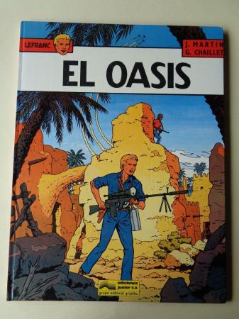 LEFRANC. El oasis (Ilustrado por Gilles Chaillet)