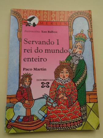 Servando I rei do mundo enteiro