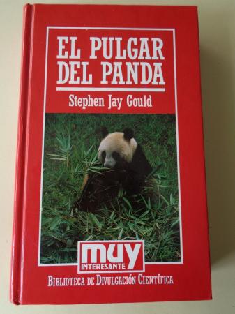 El pulgar del panda (Ensayos sobre evolucin)