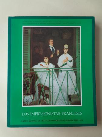 Los impresionistas franceses. Catlogo Exposicin Museo Espaol de Arte Contemporneo, Madrid, 1971