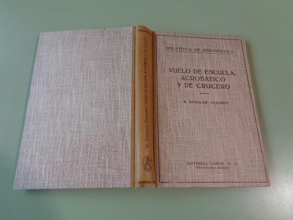 Vuelo de escuela, vuelo acrobtico y vuelo de crucero