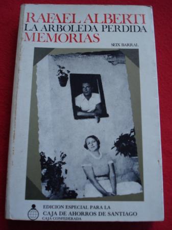 La arboleda perdida. Libros I y II de Memorias