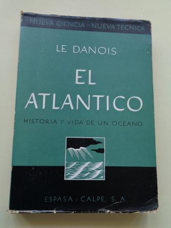 El Atlntico. Historia y vida de un ocano