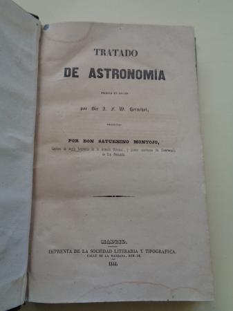 Tratado de Astronoma (Traduccin de Saturnino Montojo) 