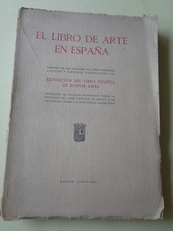 El libro de arte en Espaa. Exposicin del libro espaol en Buenos Aires (Junio, 1933)