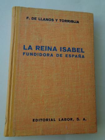 La Reina Isabel. Fundidora de Espaa