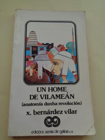 Un home de Vilamen (anatoma dunha revolucin)