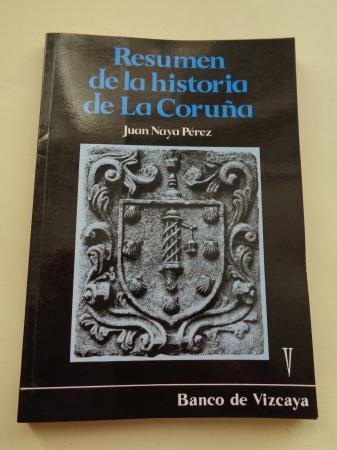 Resumen de la Historia de La Corua