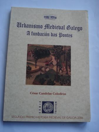 Urbanismo Medieval Galego. A fundacin das Pontes (Galicia)