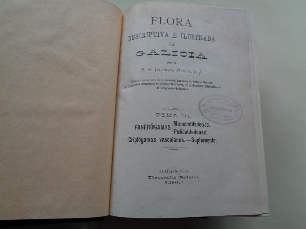 Flora descriptiva e ilustrada de Galicia. 3 tomos (edicin de 1905, 1906 y 1909)