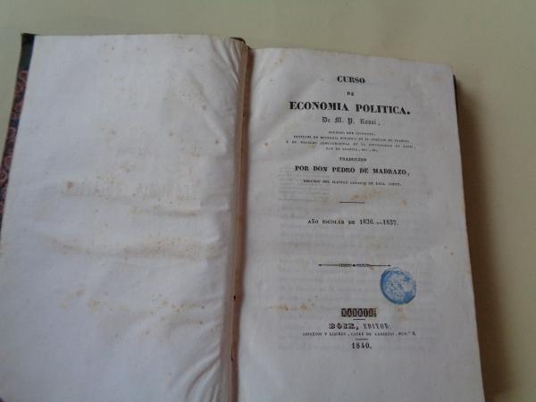 Curso de Economa Poltica. Ao escolar de 1836-1837 (Traduccin de Pedro de Madrazo)