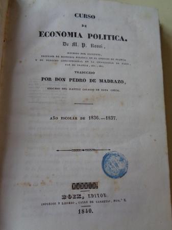 Curso de Economa Poltica. Ao escolar de 1836-1837 (Traduccin de Pedro de Madrazo)
