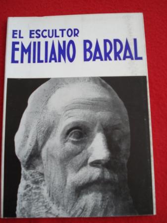 El escultor Emiliano Barral