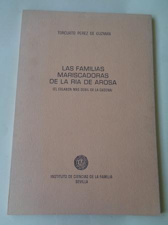 Las familias mariscadoras de la Ra de Arosa (El eslabn ms dbil de la cadena)