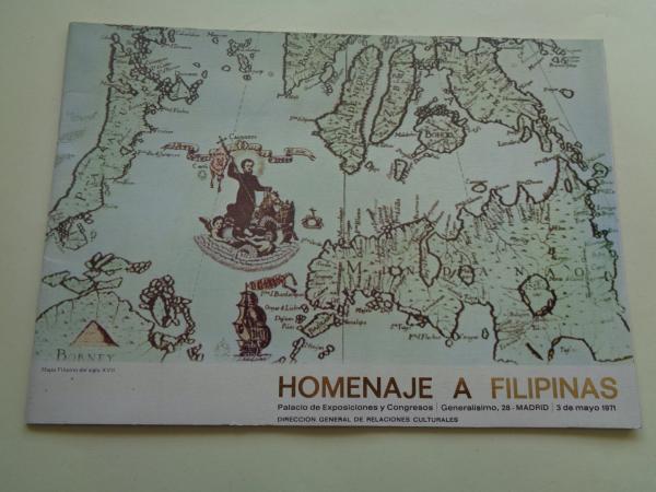 Homenaje a Filipinas. Catlogo de exposicin Palacio de Exposiciones y Congresos, Madrid, 1971