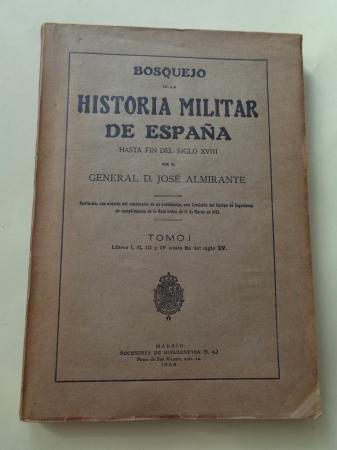 Bosquejo de la historia militar de Espaa hasta el fin del siglo XVIII. 4 tomos (intonsos)