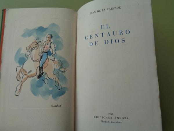 El centauro de Dios
