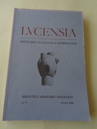 LUCENSIA. Miscelnea de cultura e investigacin. Biblioteca Seminario Diocesano. N 9 - Lugo, 1994