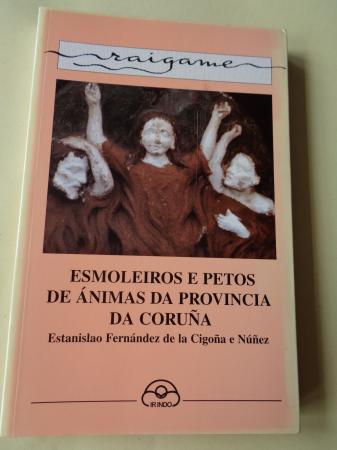 Esmoleiros e petos de nimas da provincia da Corua