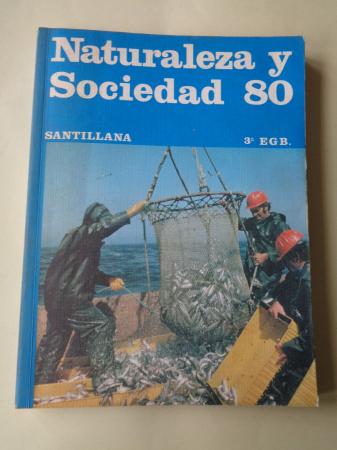 Naturaleza y Sociedad 80. 3 EGB (Santillana, 1979)