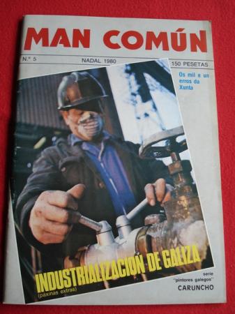 MAN COMN. Revista galega mensual de informacin xeral. Nmero 5 - Nadal 1980