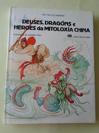 Deuses, dragóns e heroes da mitoloxía china