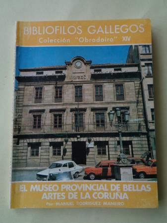 El Museo Provincial de Bellas Artes de La Coruña