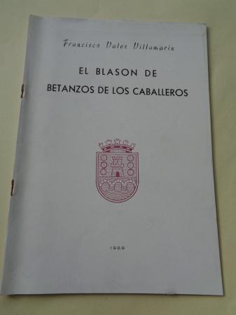 El blasn de Betanzos de los Caballeros