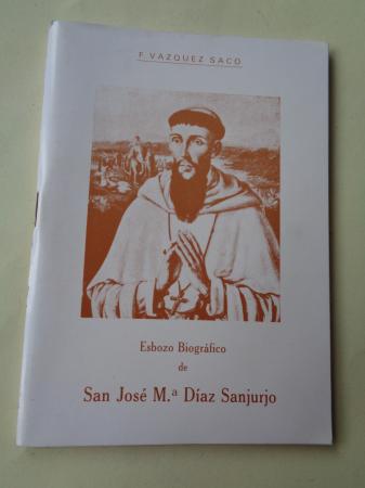 Esbozo biogrfico de San Jos Mara Daz Sanjurjo