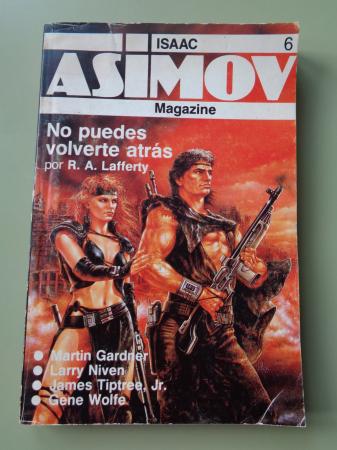 Isaac Asimov Magazine, n 6. No puedes volverte atrs y otros relatos