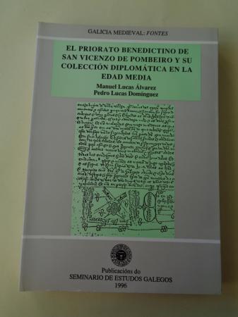 El Priorato benedictino de San Vicenzo de Pombeiro y su coleccin diplomtica en la Edad Media