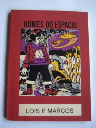 Homes do espacio. Coleccin O moucho, n 48