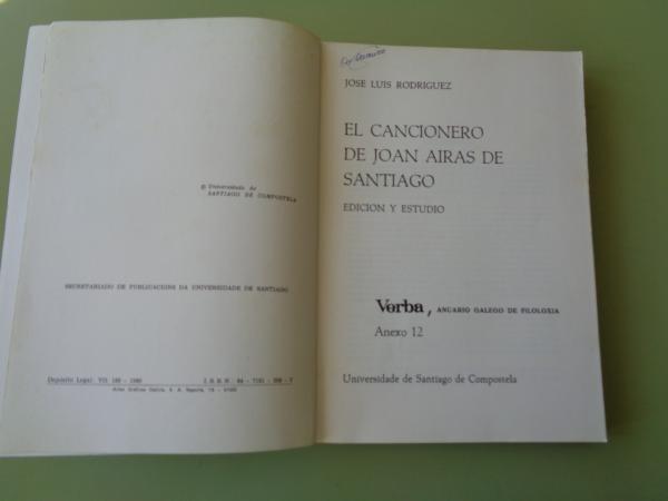 El cancionero de Joan Airas de Santiago. Edicin y Estudio. Verba, Anuario Galego de Filoloxa. Anexo 12