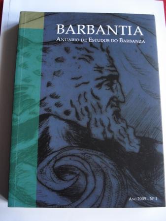 Barbantia. Anuario de Estudos do Barbanza. N 1. Ano 2005