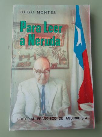 Para leer a Neruda