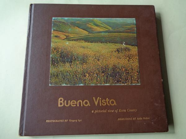 Buena Vista, a pictorial view of Kern County